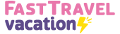 Fast Travel Vacation